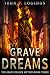 Grave Dreams  (Grave Digger Mythos, #3)