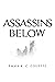 Assassins Below by Emma Couette