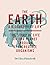 The Earth: Biography of Life: The Story of Life On Our Planet through 50 Creatures