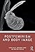 Postfeminism and Body Image (Women and Psychology)