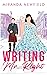 Writing Mr. Right