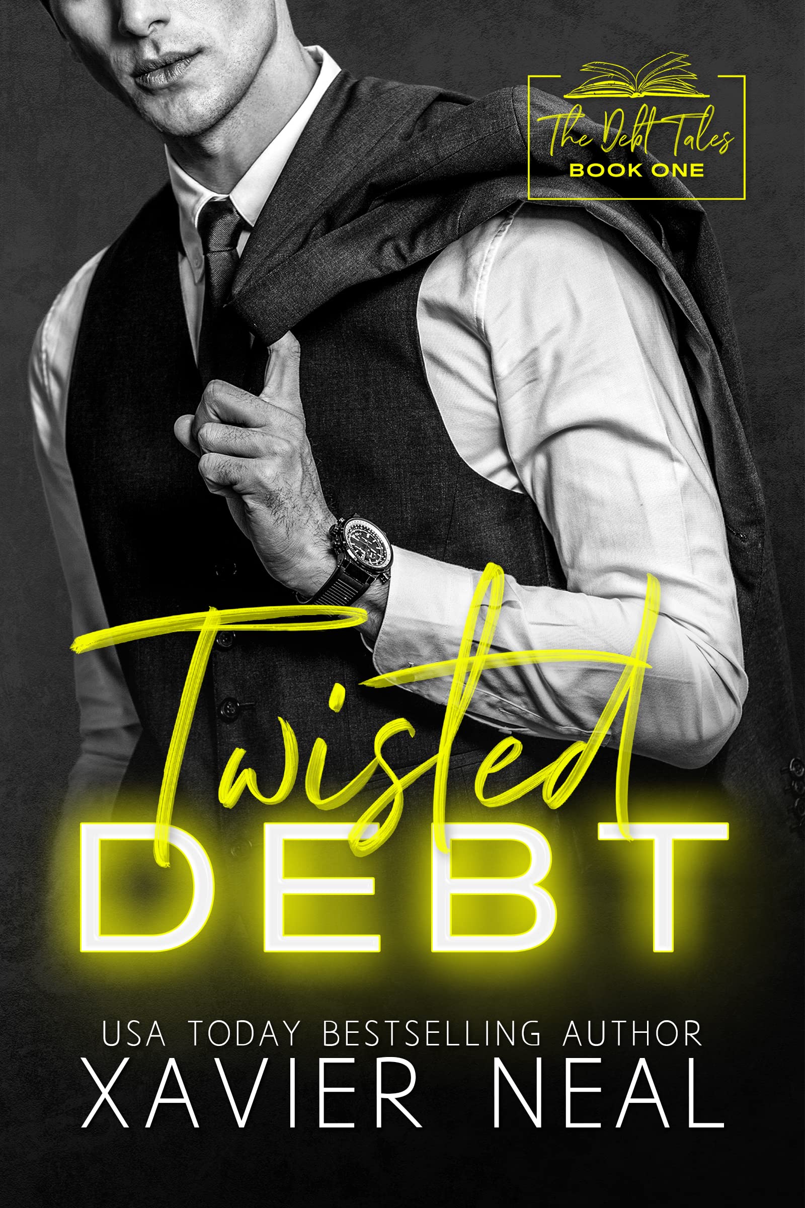Twisted Debt (The Debt Tales #1)