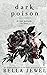 Dark Poison (Dark Brothers #1)