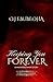Keeping You Forever by O.J. Ebubeoha