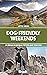 Dog-Friendly Weekends: 50 Breaks in Britain for You and Your Dog