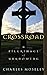Crossroad: A Pilgrimage of Unknowing