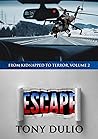 Escape (From Kidnapped to Terror Book 2)