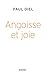 Angoisse et joie