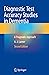 Diagnostic Test Accuracy Studies in Dementia: A Pragmatic Approach