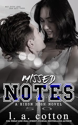 Missed Notes (Rixon High, #5)