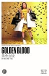 Golden Blood by Merlynn Tong