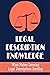 Legal Description Knowledge: What Makes Learning Legal Descriptions Exciting