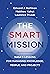 The Smart Mission: NASA’s Lessons for Managing Knowledge, People, and Projects