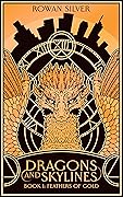 Feathers of Gold (Dragons and Skylines, #1)
