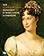NAPOLEON 1ER ET MARIE-LOUISE A COMPIEGNE: 1810 - LA POLITIQUE DE L AMOUR