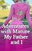 Adventures with Mature My F...