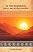 In the Beginning: Studies i...