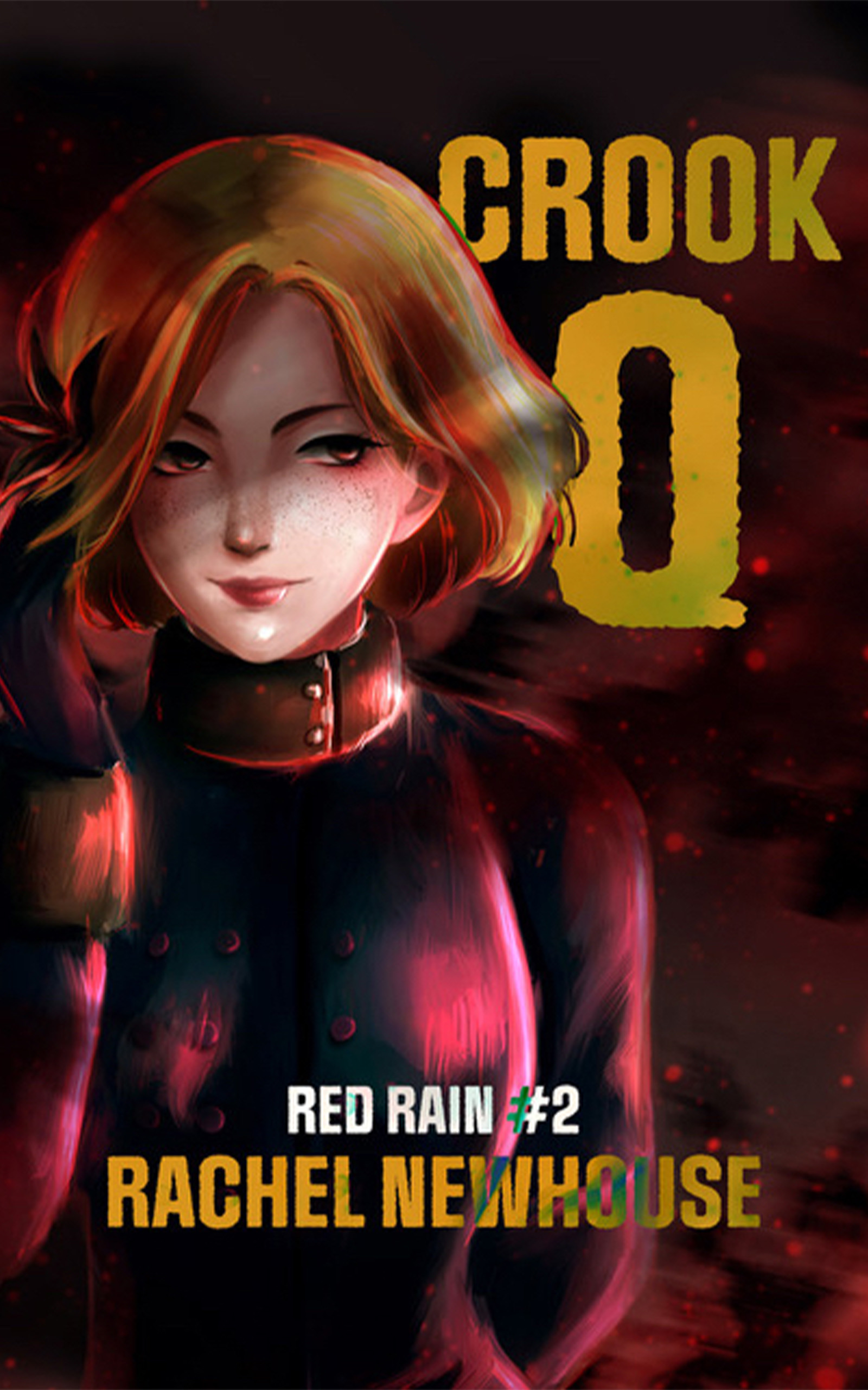 Crook Q (Red Rain, #2)