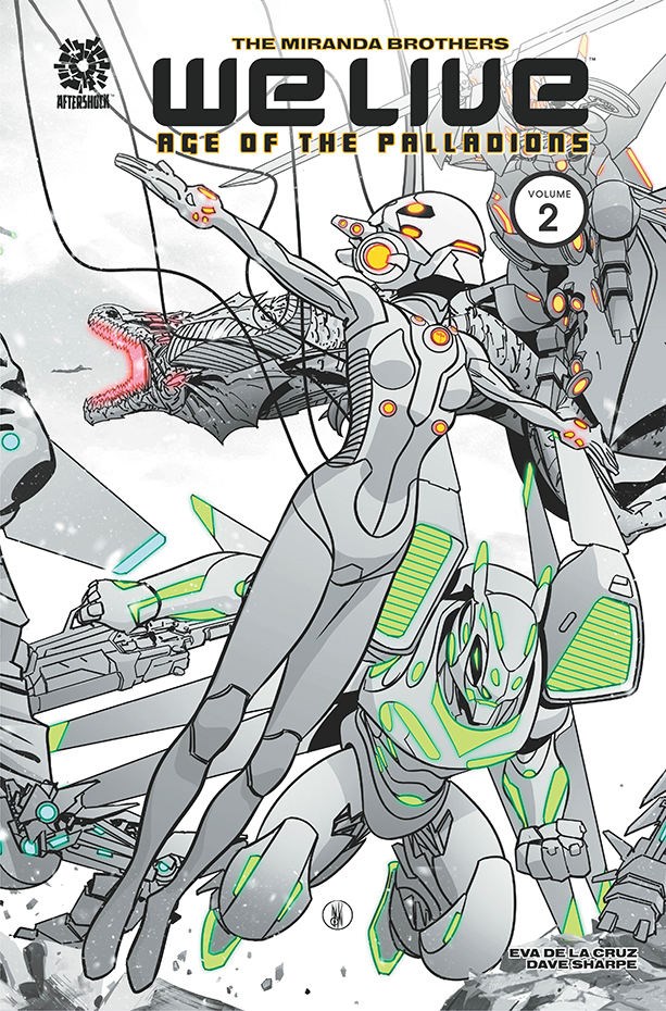 We Live, Vol. 2: Age of the Palladions (Paperback)