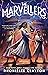 The Marvellers (The Conjureverse, #1)