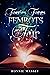 Faeries, Fangs, Fembots, and Fur
