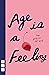 Age is a Feeling by Haley McGee
