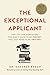 The Exceptional Applicant by Deborah Bedor