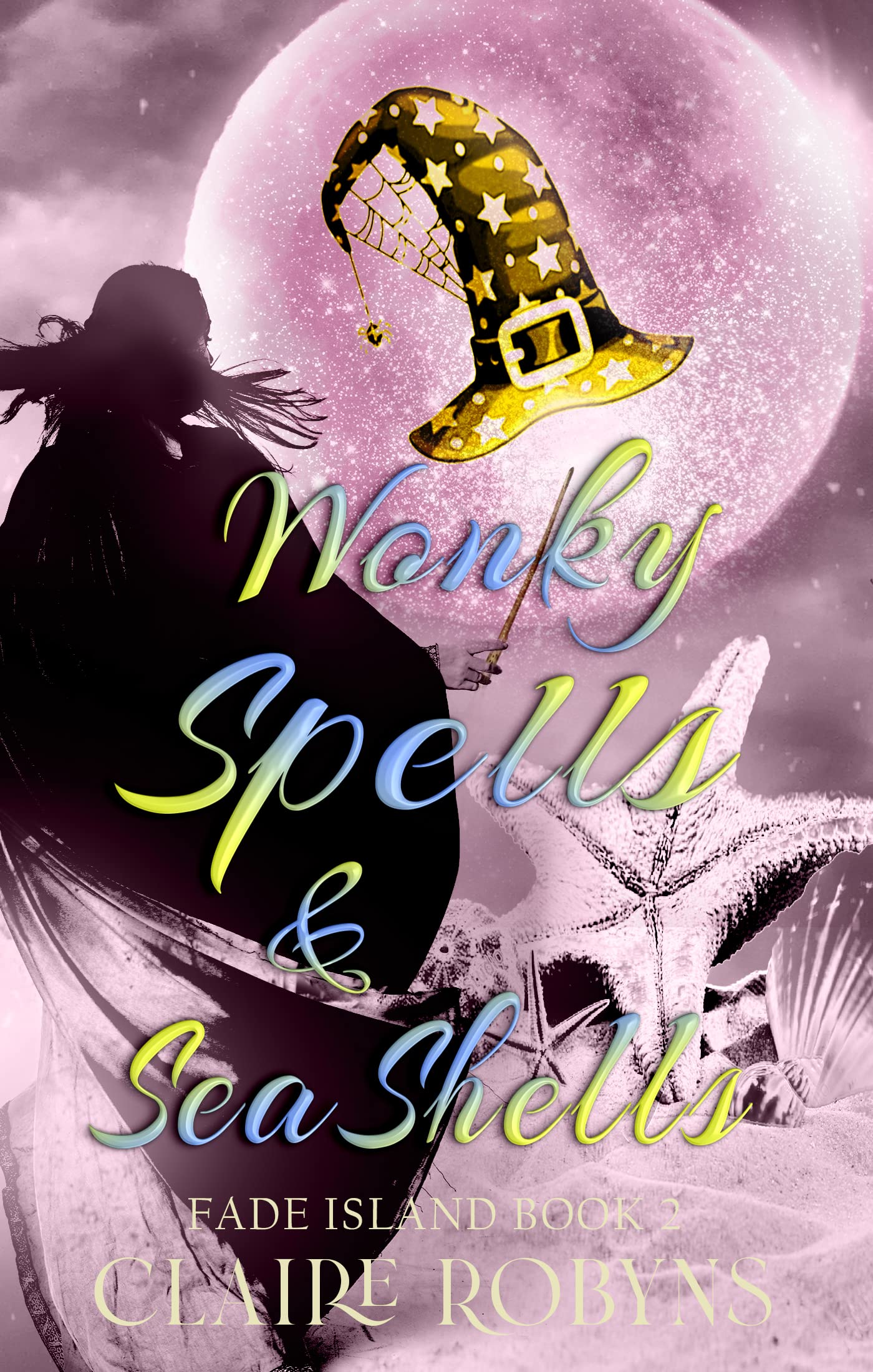 Wonky Spells & Seashells (Fade Island #2)