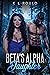 Beta's Alpha Daughter by K L Roulo
