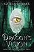 A Dragon's Vision: Book Two...