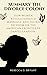 Summary The Divorce Colony: How Women Revolutionized Marriage and Found Freedom on the American Frontier by April White