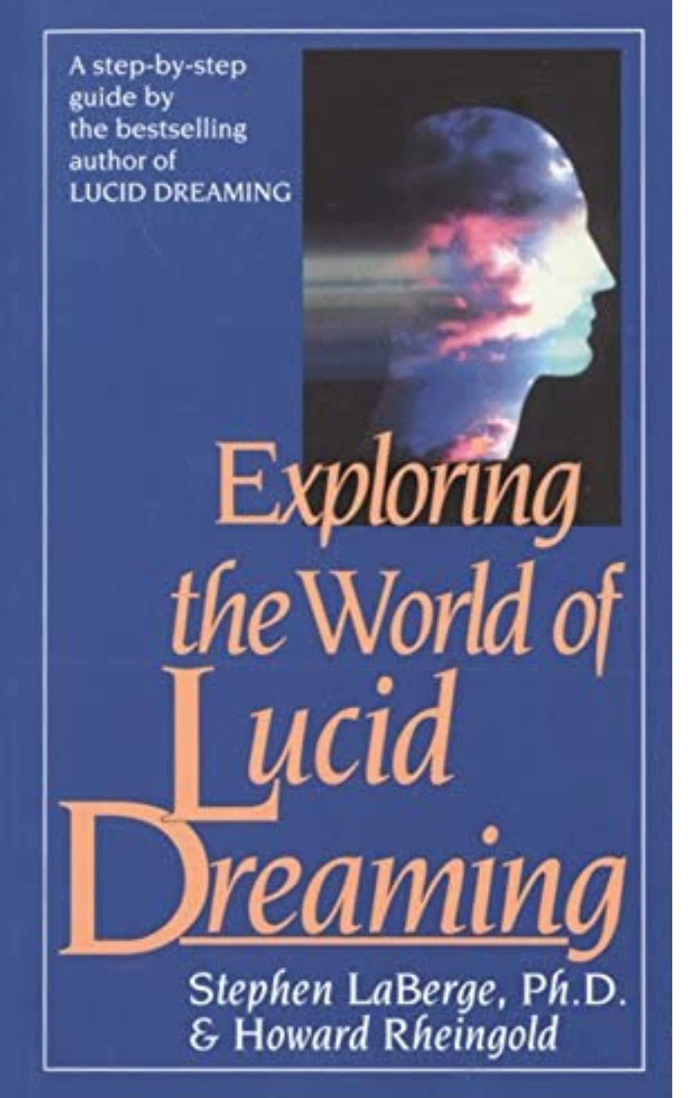 Exploring the World of Lucid Dreams (Kindle Edition)