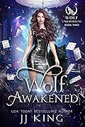 Wolf Awakened