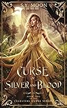 Curse of Silver a...