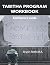 Tabitha Program Workbook by Bryon K Roth