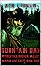 Mountain Man Apprentice: Hidden Valley: A Mountain Man Adventure (Hammer and Grizz Mountain Man Series Book 4)