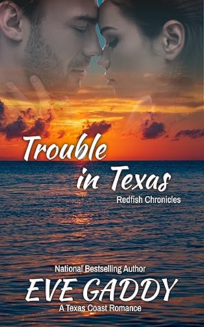 Trouble in Texas (The Redfish Chronicles, #1)