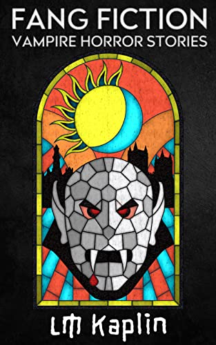 Fang Fiction: Vampire Horror Stories