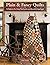 Plain & Fancy Quilts: 12 Pa...