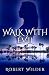 Walk with Evil