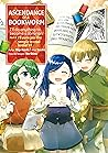 Ascendance of a Bookworm (Manga) Part 2 Volume 6