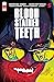 Blood Stained Teeth #5