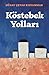 Köstebek Yolları by Günay Çetao Kızılırmak