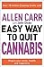 Allen Carr: The Easy Way to Quit Cannabis: Regain Your Drive, Health and Happiness (Allen Carr's Easyway, 32)