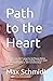 Path to the Heart: The Twel...
