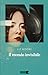 ll mondo invisibile