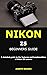NIKON Z5 BEGINNERS GUIDE: A...