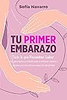 Tu Primer Embaraz...