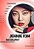 JENNIE KIM Biography: Child...