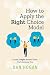 How to Apply the Right Choi...